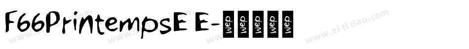 F66PrintempsE E字体转换